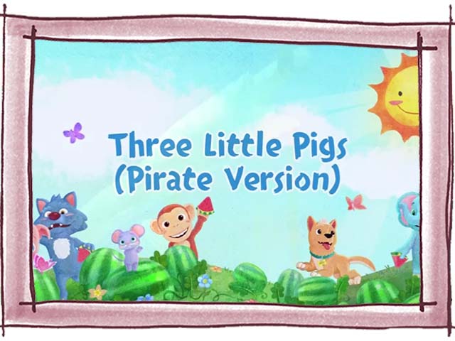 Three Little Pigs(pirate version) Three Little Pigspirate version